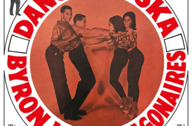 Byron Lee and The Dragonaires - Dance the Ska vinyl reissue